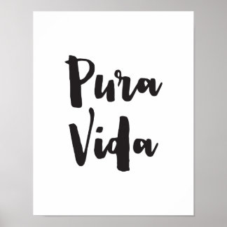 Pura Vida, Quote Art Print, Typography Poster
