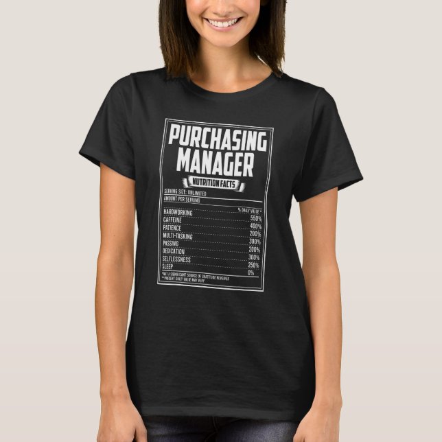 Purchasing Manager Nutrition Facts T-Shirt (Front)