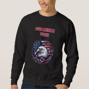 Pure American Power Patriot Strength Design Sweatshirt