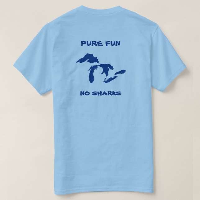 Pure Fun, No Sharks. Colour T-Shirt (Design Back)
