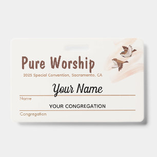 Pure Worship 2025 Special Convention JW Name ID Badge