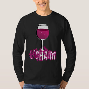 Purim & Passover L'CHAIM glass for Jewish Chag T-Shirt