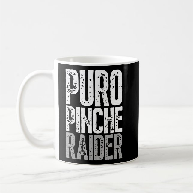 Puro Pinche Raider  Coffee Mug (Left)