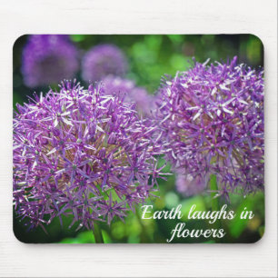 Purple Allium Flowers Garden Quote Mouse Pad