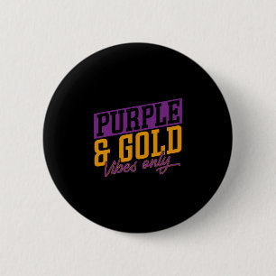 Purple And Gold Vibes 6 Cm Round Badge