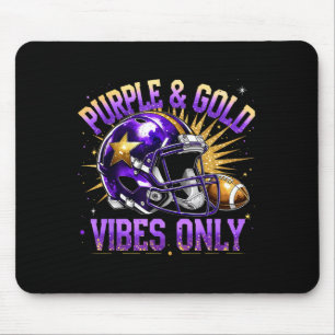Purple And Gold Vibes Only Football Fan Gift  Mouse Pad