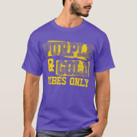Purple and Gold Vibes Only Sports Team Men's