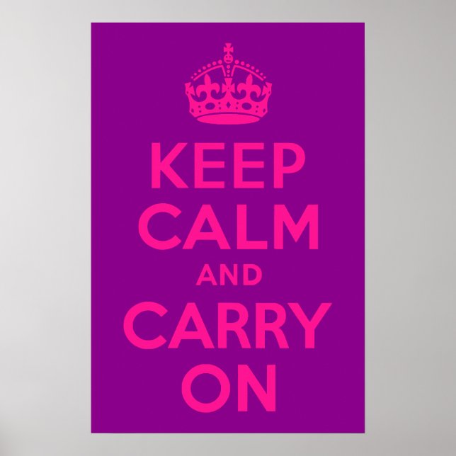 Purple and Pink Keep Calm and Carry On Poster (Front)