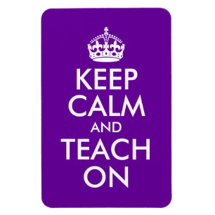 Purple and White Keep Calm and Teach On Magnet