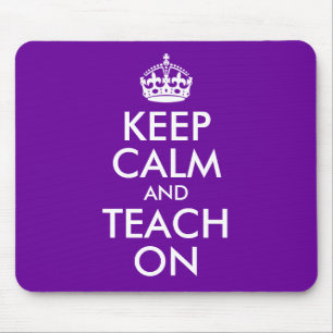 Purple and White Keep Calm and Teach On Mouse Pad