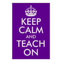 Purple and White Keep Calm and Teach On