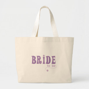 Purple Bride to Be Large Tote Bag