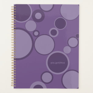 Purple Bubbles - You Got This! Planner