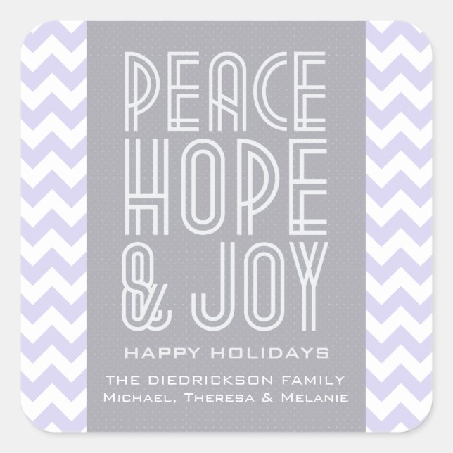 Purple Chevron Peace Hope and Joy Holiday Square Sticker (Front)