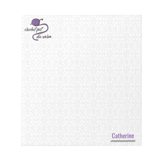 Purple Crochet Fast, Die Warm Notepad (Front)
