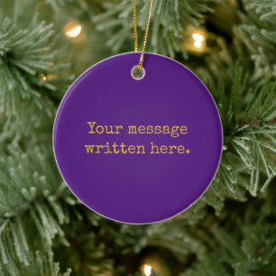 Purple Custom Your Text Here Personalised Quote Ceramic Ornament