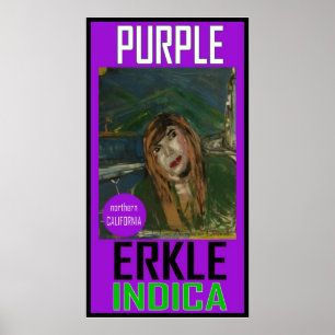 PURPLE ERKLE INDICA POSTER