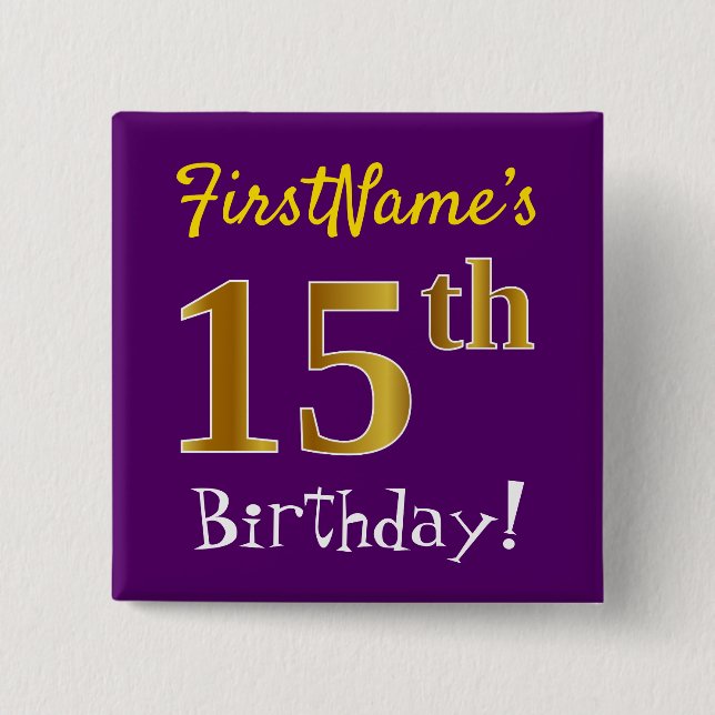 Purple, Faux Gold 15th Birthday, With Custom Name 15 Cm Square Badge (Front)
