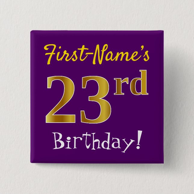 Purple, Faux Gold 23rd Birthday, With Custom Name 15 Cm Square Badge (Front)