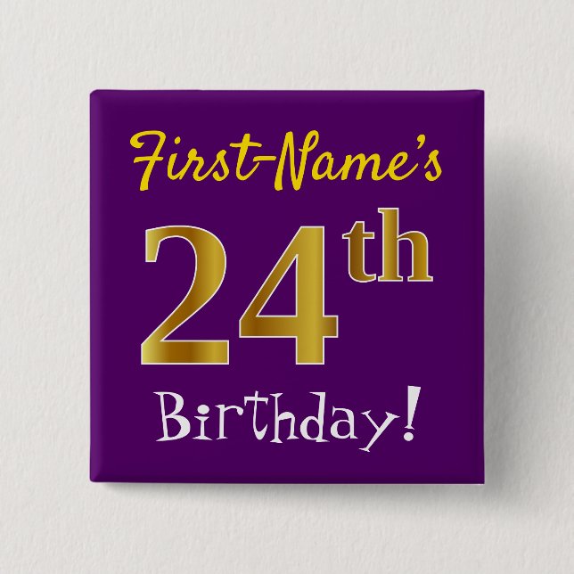 Purple, Faux Gold 24th Birthday, With Custom Name 15 Cm Square Badge (Front)