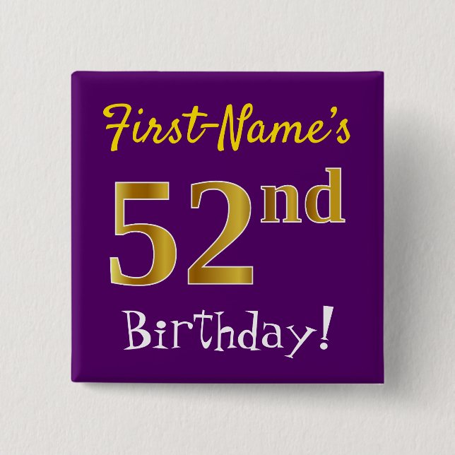 Purple, Faux Gold 52nd Birthday, With Custom Name 15 Cm Square Badge (Front)