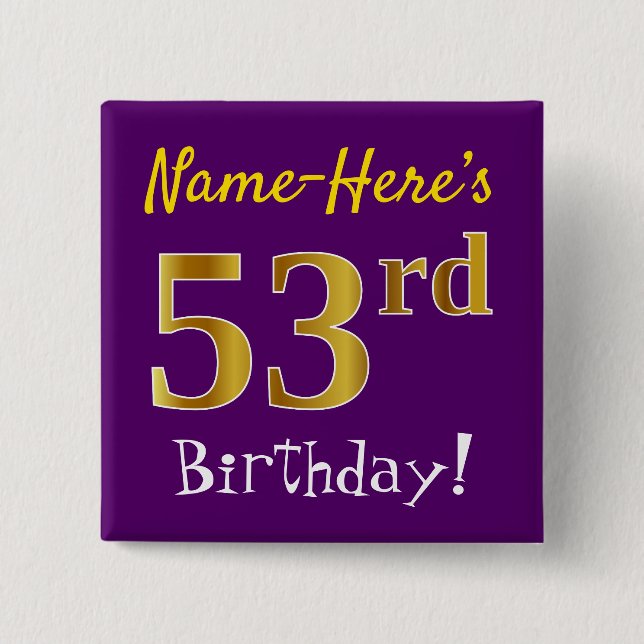 Purple, Faux Gold 53rd Birthday, With Custom Name 15 Cm Square Badge (Front)