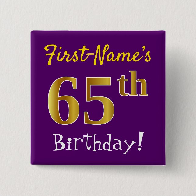 Purple, Faux Gold 65th Birthday, With Custom Name 15 Cm Square Badge (Front)