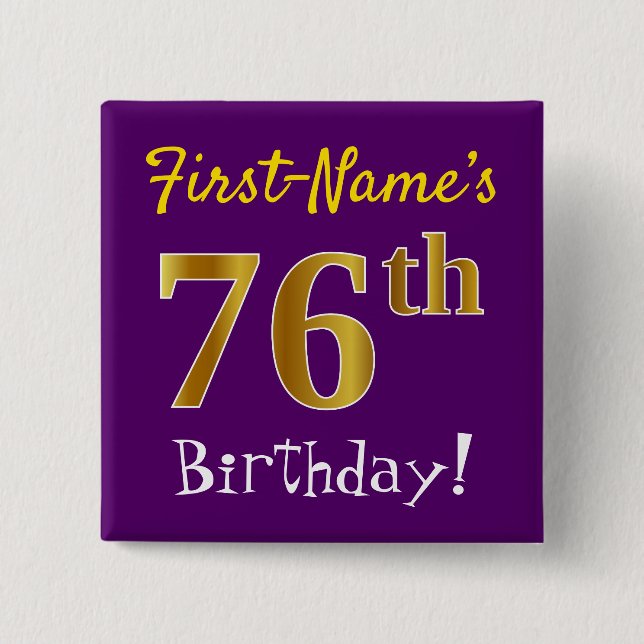 Purple, Faux Gold 76th Birthday, With Custom Name 15 Cm Square Badge (Front)
