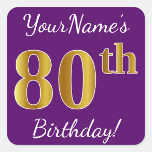 Purple, Faux Gold 80th Birthday + Custom Name Square Sticker
