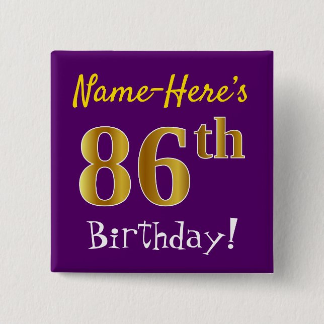 Purple, Faux Gold 86th Birthday, With Custom Name 15 Cm Square Badge (Front)