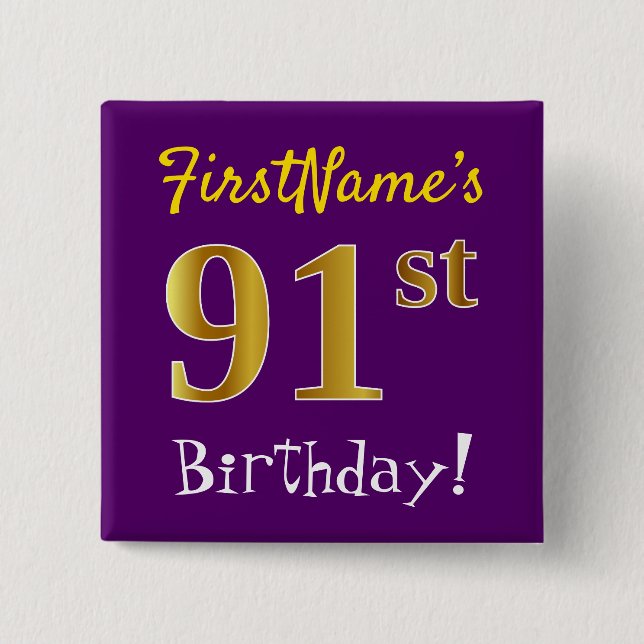 Purple, Faux Gold 91st Birthday, With Custom Name 15 Cm Square Badge (Front)