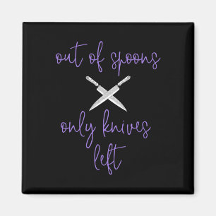 Purple Fibro Lupus Spoonie Awareness Out Of Spoons Magnet