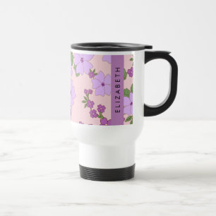 Purple Flowers, Pattern Of Flowers, Your Name Travel Mug