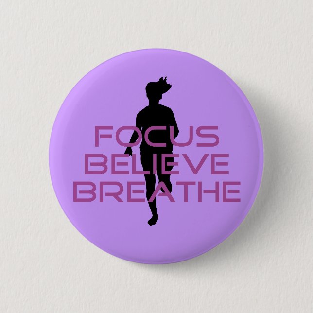 Purple Focus Believe Breathe 6 Cm Round Badge (Front)