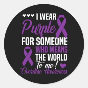 Purple For Someone Who Means World To Me- Overdose Classic Round Sticker