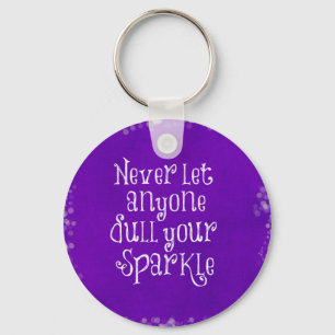 Purple Girly Inspirational Sparkle Quote Key Ring
