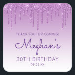 Purple Glitter Drip 30th Birthday Party Thank You Square Sticker<br><div class="desc">These chic 30th birthday party thank-you stickers feature a sparkly purple faux glitter drip border and purple ombre background. The words "Thank you for coming!" appear in dark purple. Personalise them with her name in handwriting script,  along with her birthday and date below.</div>