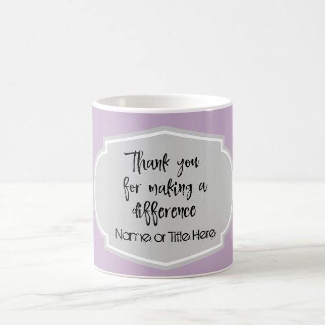 Purple/Grey; Thank You for making a difference Coffee Mug (Center)