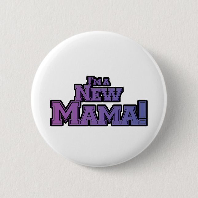 Purple I'm a New Mama Tshirts and Gifts 6 Cm Round Badge (Front)