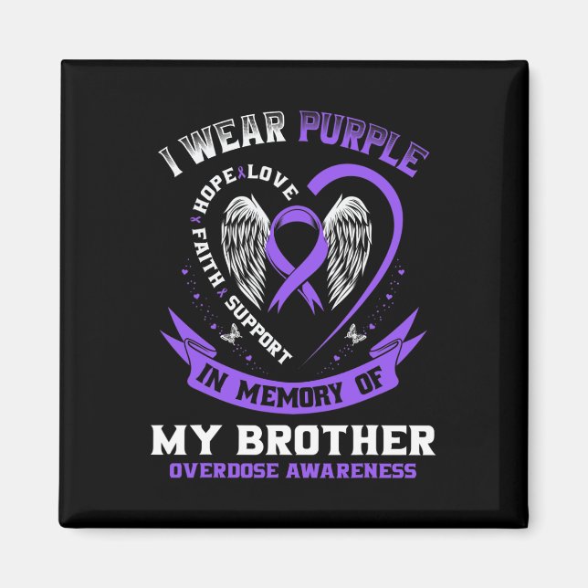 Purple In Memory of Brother Drug Overdose Awarenes Magnet (Front)