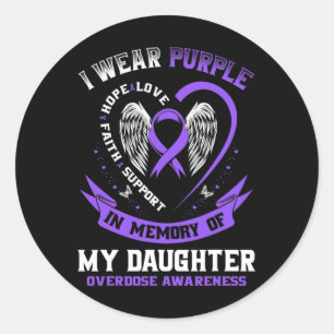 Purple In Memory Of Daughter Drug Overdose Awarene Classic Round Sticker