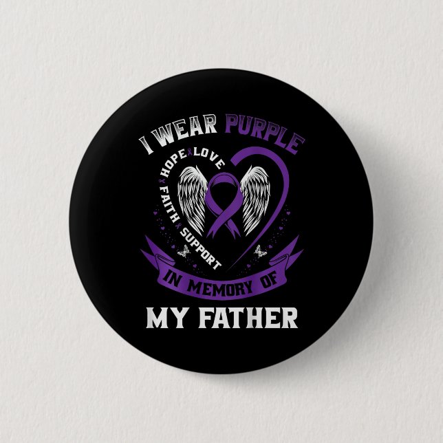 Purple In Memory Of Father Dad Pancreatic Cancer B 6 Cm Round Badge (Front)