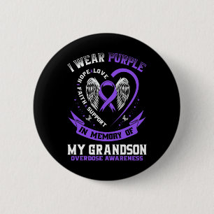 Purple In Memory Of Grandson Drug Overdose Awarene 6 Cm Round Badge