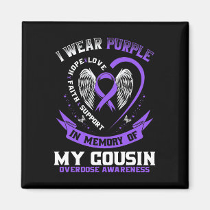 Purple In Memory of my Cousin Drug Overdose Awaren Magnet