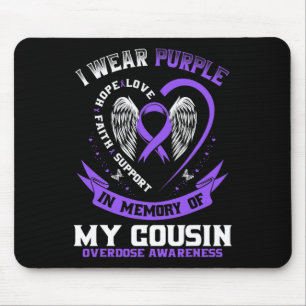 Purple In Memory of my Cousin Drug Overdose Awaren Mouse Pad