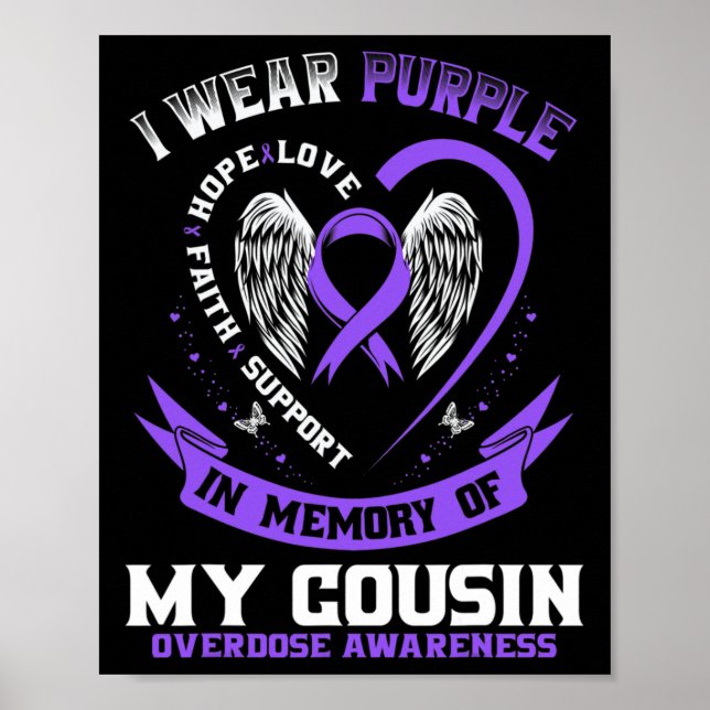 Purple In Memory of my Cousin Drug Overdose Awaren Poster (Front)