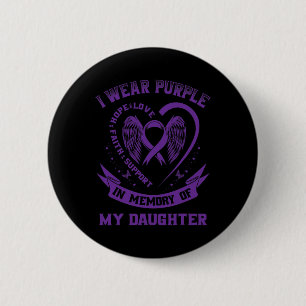 Purple In Memory Of My Daughter Pancreatic Cancer 6 Cm Round Badge
