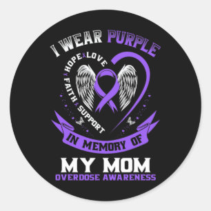 Purple In Memory of my Mum Drug Overdose Awareness Classic Round Sticker