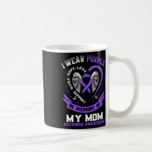 Purple In Memory Of My Mum Drug Overdose Awareness Coffee Mug