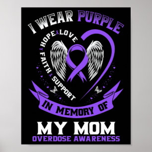 Purple In Memory of my Mum Drug Overdose Awareness Poster